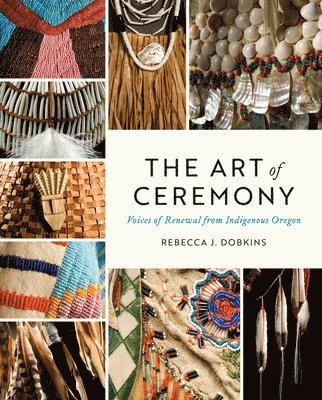 Rebecca J. Dobkins, Rebecca J Dobkins - Art of Ceremony, Häftad