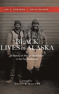 bokomslag Black Lives in Alaska