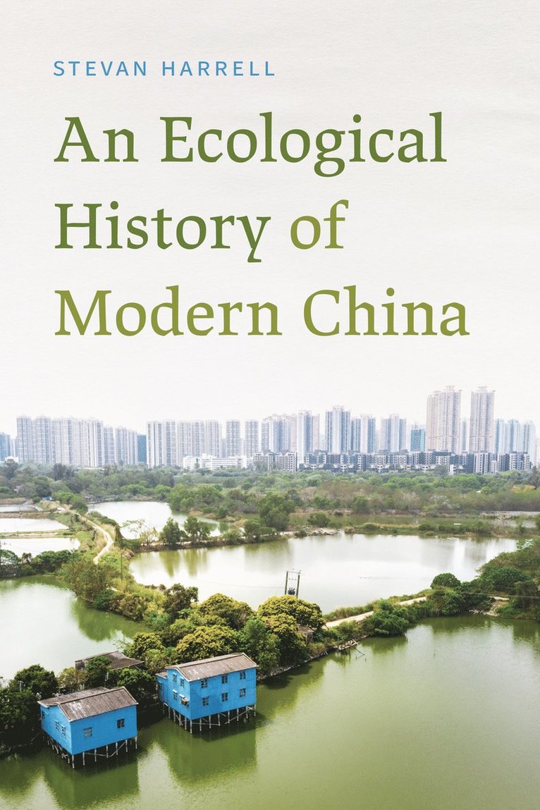 Ecological History of Modern China