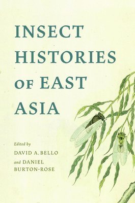 Insect Histories of East Asia 1