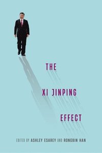 bokomslag The Xi Jinping Effect
