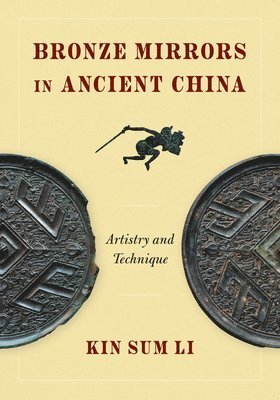 Bronze Mirrors in Ancient China