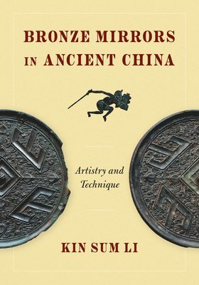 Bronze Mirrors in Ancient China 1