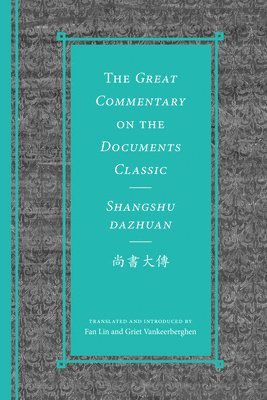 The Great Commentary on the Documents Classic / Shangshu dazhuan 1