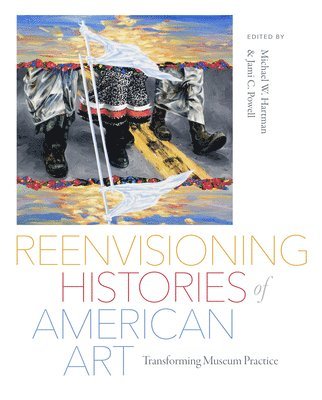 Reenvisioning Histories of American Art 1