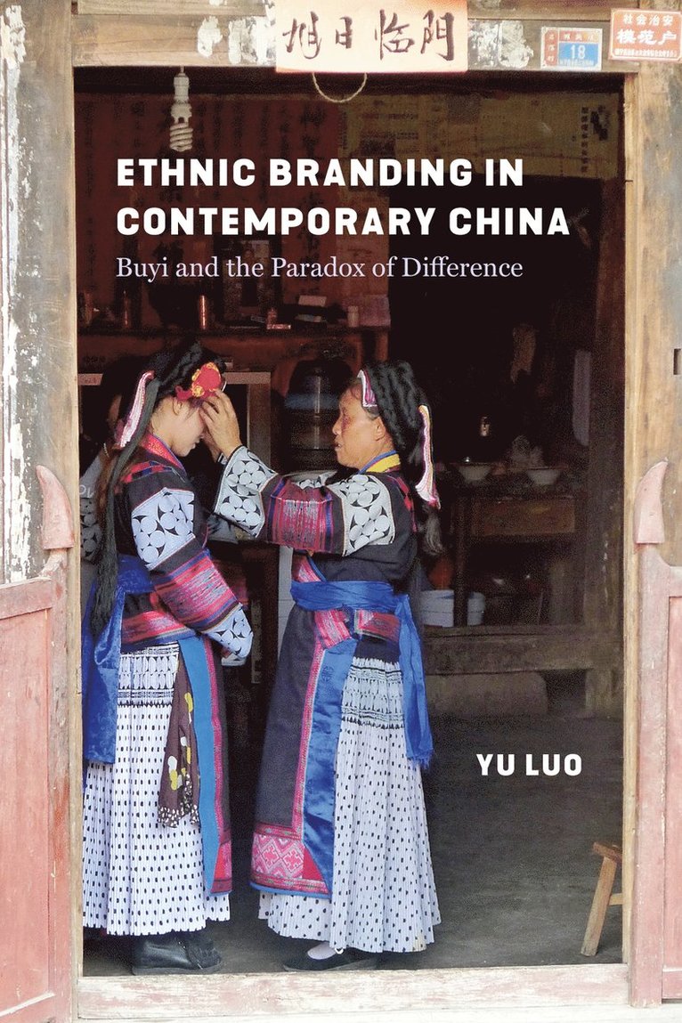 Ethnic Branding in Contemporary China 1