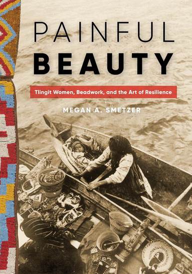 Megan A. Smetzer - Painful Beauty, Häftad