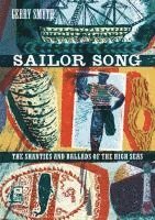 bokomslag Sailor Song: The Shanties and Ballads of the High Seas