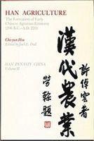 Cho-yun Hsu, Jack L. Dull - Han Agriculture, Inbunden