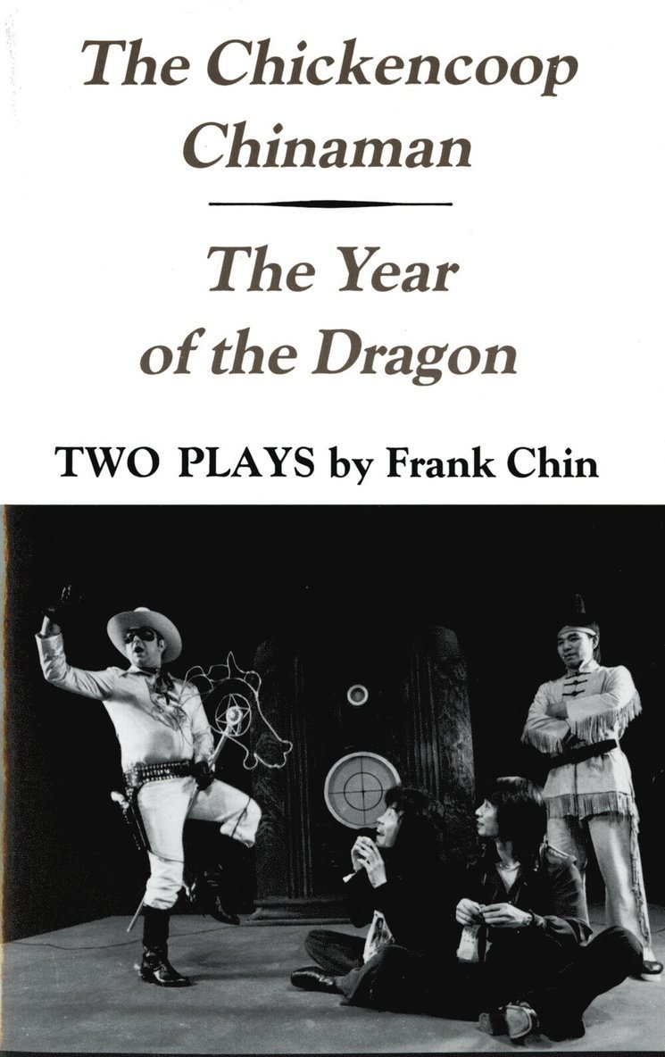 Chickencoop Chinaman and the Year of the Dragon