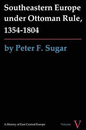 bokomslag Southeastern Europe Under Ottoman Rule, 1354-1804
