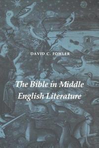 bokomslag The Bible in Middle English Literature