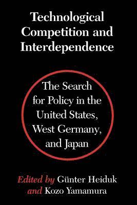 bokomslag Technological Competition and Interdependence