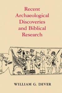 bokomslag Recent Archaeological Discoveries and Biblical Research