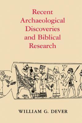 Recent Archaeological Discoveries and Biblical Research 1