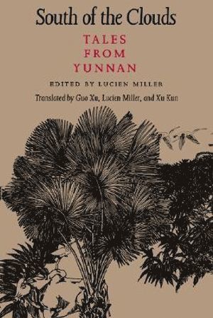 Lucien Miller - South of the Clouds, Häftad