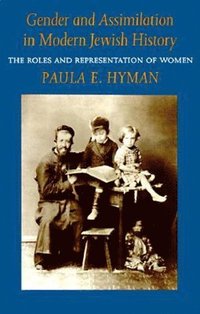 bokomslag Gender and Assimilation in Modern Jewish History