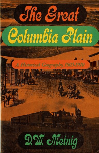 Donald W. Meinig - Great Columbia Plain, Häftad