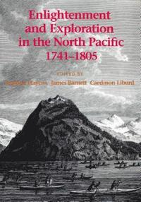bokomslag Enlightenment and Exploration in the North Pacific, 1741-1805