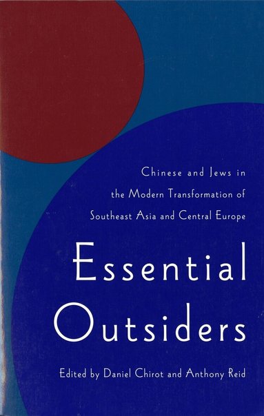 Daniel Chirot, Anthony Reid - Essential Outsiders, Häftad