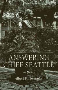 bokomslag Answering Chief Seattle