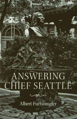 Answering Chief Seattle 1