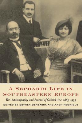 A Sephardi Life in Southeastern Europe 1