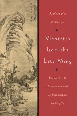 bokomslag Vignettes from the Late Ming