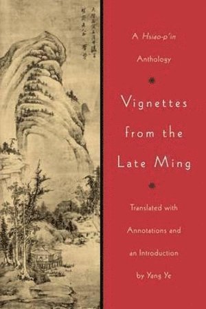 bokomslag Vignettes from the Late Ming