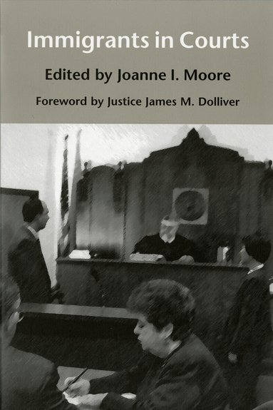 Joanne I. Moore, Margaret Fisher - Immigrants in Courts, Häftad