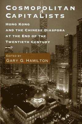 Gary G. Hamilton, Gary G Hamilton - Cosmopolitan Capitalists, Häftad