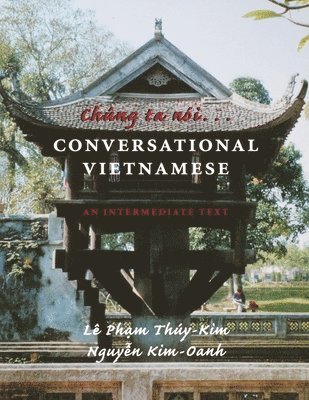 Chung ta noi . . . Conversational Vietnamese 1