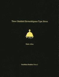 bokomslag Three Gandhari Ekottarikagama-Type Sutras