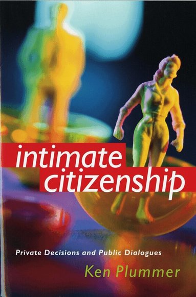 Ken Plummer - Intimate Citizenship, Häftad