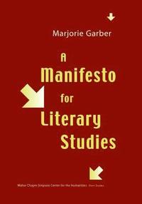 bokomslag A Manifesto for Literary Studies