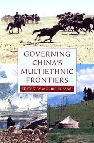 Governing China's Multiethnic Frontiers 1