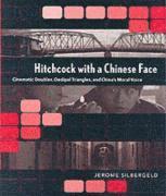 Hitchcock with a Chinese Face 1