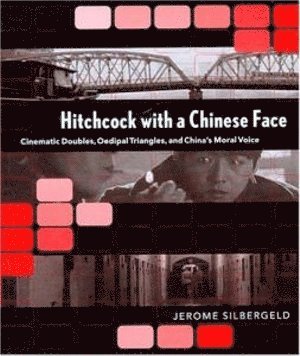 Hitchcock with a Chinese Face