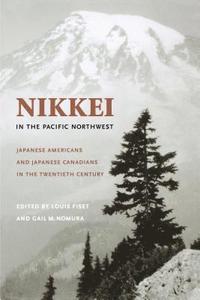 bokomslag Nikkei in the Pacific Northwest