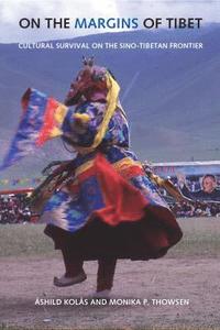bokomslag On the Margins of Tibet