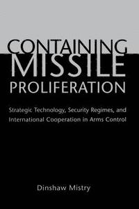bokomslag Containing Missile Proliferation