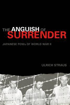 Ulrich A. Straus, Ulrich A Straus - Anguish of Surrender, Häftad
