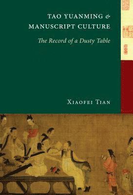 Tao Yuanming and Manuscript Culture 1