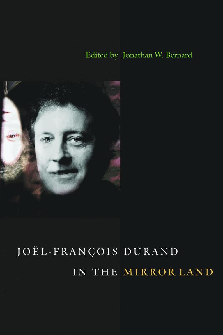 Jonathan W. Bernard - Joel-Francois Durand in the Mirror Land, Häftad