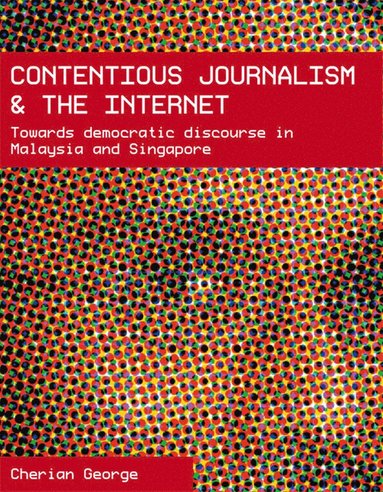 bokomslag Contentious Journalism and the Internet