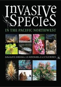 bokomslag Invasive Species in the Pacific Northwest