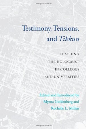 Myrna Goldenberg, Rochelle L. Millen, Myrna Goldenberg, Rochelle L. Millen - Testimony, Tensions, and Tikkun, Inbunden