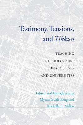 Testimony, Tensions, and Tikkun 1
