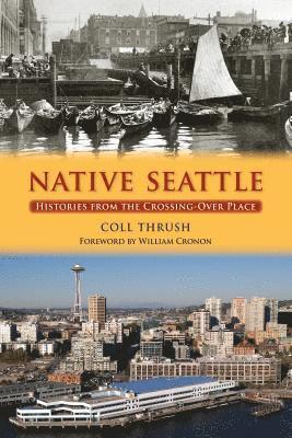 Coll Thrush - Native Seattle, Inbunden