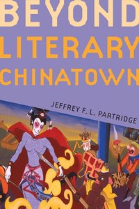 bokomslag Beyond Literary Chinatown